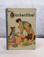 Die Glockenfibel. Eine Ganzwortfibel. Ausgabe B (Schreibschrift). - Libros De Enseñanza