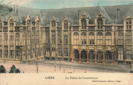 BELGIQUE - Liège - Palais Du Gouverneur - Colorisé - Carte Postale Ancienne - Liege