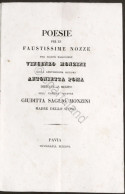 Poesie Per Le Nozze Di Vincenzo Monzini E Antonietta Poma - Pavia - XIX Secolo - Altri & Non Classificati