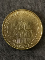 JETON TOURISTIQUE BAYEUX CATHEDRALE NOTRE DAME 2012 MONNAIE DE PARIS MDP /TOKEN - 2012