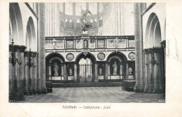 BELGIQUE - Tournai - Cathédrale - Jubé - Carte Postale Ancienne - Doornik