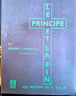 Gilbert Lamireau - Le Principe Et La Fin - Auteurs Français