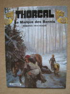 ROSINSKI & VAN HAMME - THORGAL T20 LA MARQUE DES BANNIS - LOMBARD (Réédition) - Thorgal