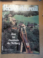 Vie Du Rail 1996 1985 Arlbergbahn Salagou Saint Guilhem Le Désert Train Opéra Bruxelles Laon Médaille Chemin De Fer Ww2 - Eisenbahnen & Bahnwesen