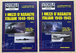 Storia Militare Dossier N. 22 - 23 2015 2016 Mezzi D'assalto Italiani 1940-1945 - Altri & Non Classificati