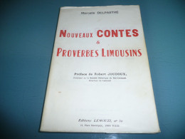 MARCELLE DELPASTRE NOUVEAUX CONTES & PROVERBES LIMOUSINS LANGUE D'OC HAUTE VIENNE CORREZE 1974 - Limousin