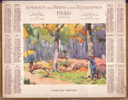 CALENDRIERS - LOIRE , CALENDRIER 1936 - ALMANACH DES POSTES ET DES TELEGRAPHES - CHASSE AVEC RABATTEURS - Big : 1921-40