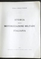 Generale Angelo Pugnani - Storia Della Motorizzazione Militare Italiana - 1951 - Altri & Non Classificati