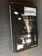 RIVAGES NOIR N° 24  LAIDLAW  William MCILVANNEY Tbe - Rivage Noir