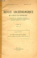 Tiré à Part Revue Archéologique De L'Est Et Du Centre-est - Le Sanctuaire Gallo-romain De La Motte Du Ciar A Sens (yonne - Livres Dédicacés