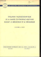 Evolution Paléogéographique De La Marge Continentale Aquitaine Durant Le Mésozoique Et Le Cénozoique - Bull.Cent.Rech.Ex - Aquitaine