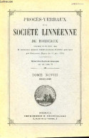 Procès Verbaux De La Société Linnéenne De Bordeaux Tome XCVIII 1959-1960 - Quelques échantillons Végétaux - à Propos De - Aquitaine