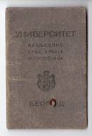1930. KINGDOM OF SHS,SERBIA,BELGRADE UNIVERSITY STUDENT PASS,7 X 11cm,16 PAGES - Diplômes & Bulletins Scolaires