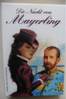 Die Nacht Von Mayerling Marieluise Von Ingenheim - Kronprinz Rudolf Von Österreich & Mary Vetsera - Biographies & Mémoirs