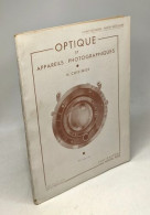 Optique Et Appareils Photographiques / Comprendre Pour Réussir - Art