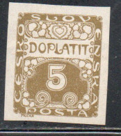 CZECH CECA CZECHOSLOVAKIA CESKA CECOSLOVACCHIA 1918 1920 POSTAGE DUE  DOPLATIT 5h MH - Strafport