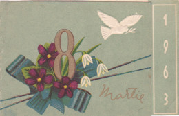 Greeting Card,March 8 Greetings For Women, The Dove Of Peace 1963, ROMANIA,BANAT. - Brieven En Documenten