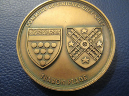 Médaille De Table Souvenir/ Commune De ST Michel Chef Chef  Tharon Plage / Loire Atlantique/ Bretagne    MED477 - Sonstige & Ohne Zuordnung