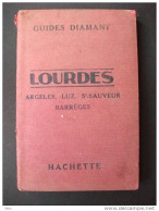 Guides Diamant Lourdes 1926 Barèges Luz Argelès Pyrénées Guide Cartes Photos - Midi-Pyrénées