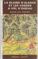 Livre - Avec Carte -  La Plaine D'Alsace Et Les Vosges à Vol D'oiseau - Alsace