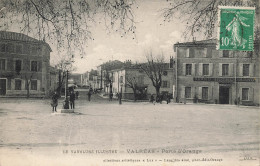 Valréas * Place  , Porte D'orange Et Le Grand Hôtel BLANC - Valreas