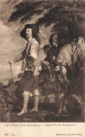 ARTS - Peintures Et Tableaux - Van Dyck - Charles 1er Roi D'Angleterre - Carte Postale Ancienne - Paintings
