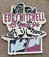 RADIO WIT FM - EDDY MITCHELL 15 MAI 94 - 1994 - BOTTES - SCHOES   -     (ROSE) - Medios De Comunicación