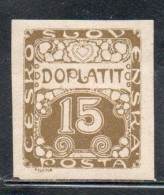 CZECH CECA CZECHOSLOVAKIA CESKA CECOSLOVACCHIA 1918 1920 POSTAGE DUE DOPLATIT 15h MH - Postage Due