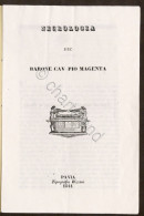 Necrologia Del Barone Cav. Pio Magenta - Pavia - 1844 - Altri & Non Classificati