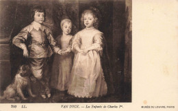ARTS - Peintures Et Tableaux - Van Dyck - Les Enfants De Charles 1er - Carte Postale Ancienne - Paintings