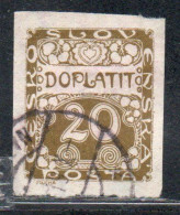 CZECH CECA CZECHOSLOVAKIA CESKA CECOSLOVACCHIA 1918 1920 POSTAGE DUE DOPLATIT 20h USED USATO OBLITERE' - Strafport