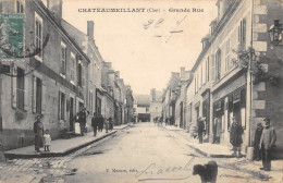 CPA 18 CHATEAUMEILLANT / GRANDE RUE - Other & Unclassified