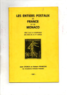 LES ENTIERS POSTAUX DE FRANCE ET MONACO - STORCH & FRANCON 1981 - Frankreich