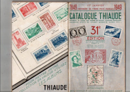 CATALOGUE THIAUDE 1949 FRANCE ANDORRE COLONIES - Frankreich