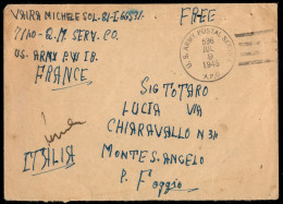 EUROPA - FRANCIA - U.S. Army Postal Service 536 A.P.O. - Busta Dalla Francia Per Foggia Del 9.7.45 - Other & Unclassified