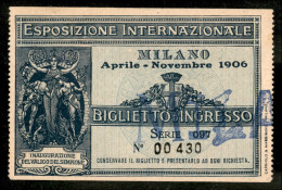 Documenti E Varie - 1906 - Milano Esposizione Internazionale - Biglietto D'ingresso - Autres & Non Classés