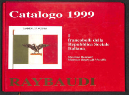 Lotti & Collezioni - BIBLIOTECA FILATELICA - RSI - I Francobolli Della Repubblica Sociale Italiana - Raybaudi 1999 - Vol - Sonstige & Ohne Zuordnung