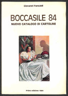 Lotti & Collezioni - BIBLIOTECA FILATELICA - Boccasile 84 - Giovanni Pancaldi - Catalogo Di Cartoline Illustrate - Prima - Sonstige & Ohne Zuordnung