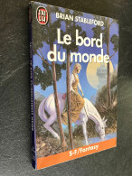 J’AI LU S.F Fantasy. N° 3380  LE BORD DU MONDE  Brian STABLEFORD - J'ai Lu