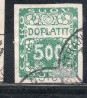 CZECH CECA CZECHOSLOVAKIA CESKA CECOSLOVACCHIA 1918 1920 POSTAGE DUE DOPLATIT 500h USED USATO OBLITERE' - Postage Due