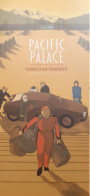 Pacific Palace CHRISTIAN DURIEUX éditions Black Et White 2021 - First Copies