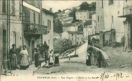 Fayence, Rue Pégère Et L'Hôtel Et Les Bains - Fayence