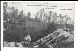 Bruxelles - Désastre De L'Exposition Universelle De 1910 - Le Chien Vert Et La Façade Principale (14 08 1910) - Wereldtentoonstellingen