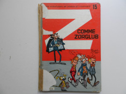 SPIROU PAR FRANQUIN : TOME 15 Z COMME ZORGLUB EN EDITION ORIGINALE  DE1961. VOIR DETAIL ET PHOTOS - Spirou Et Fantasio