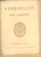 Versailles Les Jardins. - De Nolhac Pierre - 1906 - Ile-de-France