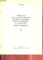 L'Oligocène De La Partie Occidentale Du Bassin D'Aquitaine Cartes Faciologiques Et Structurales Notice Explicative - Ext - Livres Dédicacés