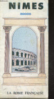 Nimes 30000 - La Rome Francaise - COLLECTIF - 0 - Cartes/Atlas