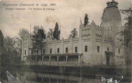 BELGIQUE - Liège - Exposition Universelle - Colonies Françaises - Le Pavillon De L'Afrique - Carte Postale Ancienne - Liege