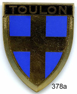 CAL378a - PLAQUE CALANDRE AUTO - TOULON - Targhe Smaltate (a Partire Dal 1961)