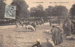 14-VIRE- LE CHAMP DE FOIRE - Vire